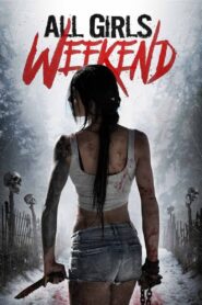 All Girls Weekend 2016 on netflix