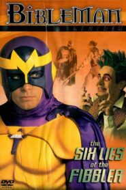 Bibleman: The Six Lies of the Fibbler 1996 on netflix