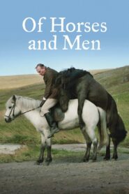 Of Horses and Men 2013 on netflix