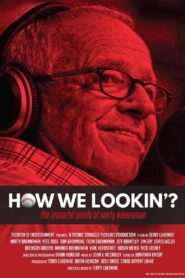 How We Lookin’? 2020 on netflix