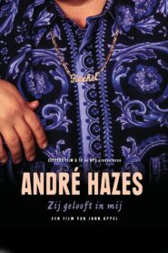 André Hazes, Zij Gelooft in Mij 2000 on netflix