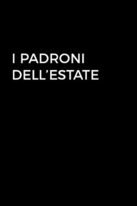 I padroni dell’estate 1987 on netflix