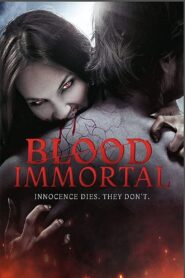 Blood Immortal 2019 on netflix