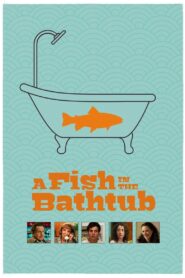 A Fish in the Bathtub 1999 on netflix
