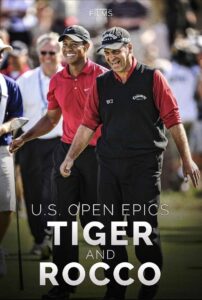 US Open Epics: Tiger and Rocco 2018 on netflix