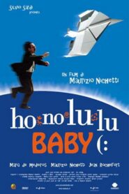 Honolulu Baby 2001 on netflix