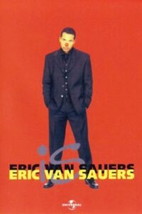 Eric van Sauers: Is Eric van Sauers 1998 on netflix