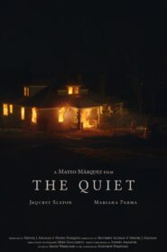 The Quiet 2019 on netflix