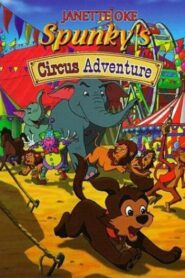Spunky’s Circus Adventure 1998 on netflix