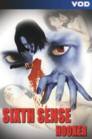 Sixth Sense Hooker 2001 on netflix