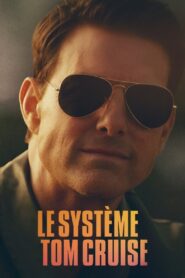 Le Système Tom Cruise 2023 on netflix
