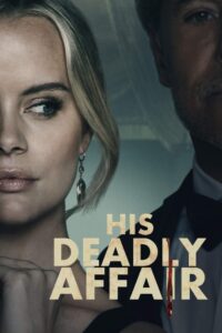 His Deadly Affair 2019 on netflix