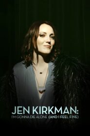 Jen Kirkman: I’m Gonna Die Alone (And I Feel Fine) 2015 on netflix