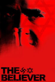 The Believer 2001 on netflix