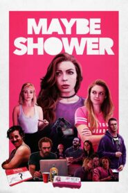 Maybe Shower 2018 on netflix