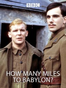 How Many Miles to Babylon? 1982 on netflix
