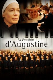The Passion of Augustine 2015 on netflix