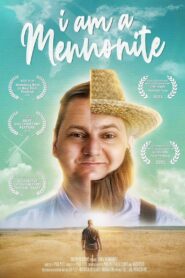 I am a Mennonite 2021 on netflix
