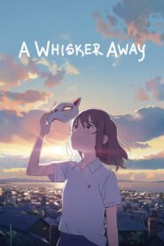 A Whisker Away 2020 on netflix