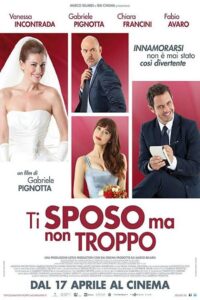 Ti sposo ma non troppo 2014 on netflix