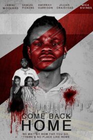 Come Back Home 2022 on netflix