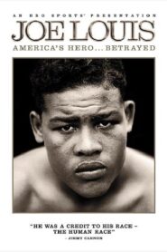 Joe Louis: America’s Hero Betrayed 2008 on netflix