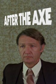 After the Axe 1981 on netflix