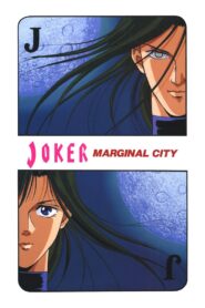JOKER: Marginal City 1992 on netflix