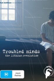 Troubled Minds: The Lithium Revolution 2004 on netflix
