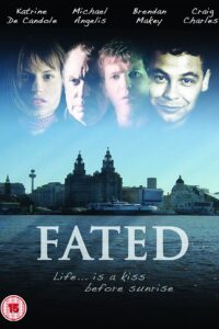 Fated 2006 on netflix