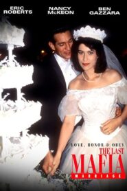 Love, Honor & Obey: The Last Mafia Marriage 1993 on netflix