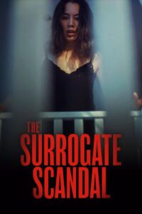 The Surrogate Scandal 2023 on netflix