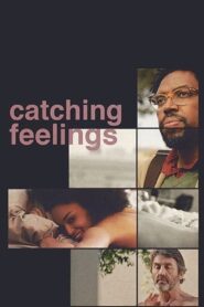 Catching Feelings 2017 on netflix