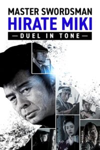 Master Swordsman Hirate Miki – Duel in Tone 1997 on netflix