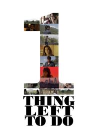 One Thing Left To Do 2017 on netflix