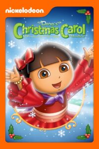 Dora the Explorer: Dora’s Christmas Carol Adventure 2009 on netflix