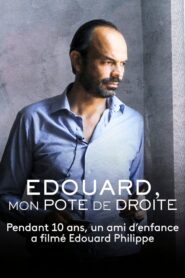 Édouard, mon pote de droite – Épisode 3 : Aux manettes 2021 on netflix