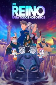 Un Reino Para Todos Nosotros 2023 on netflix