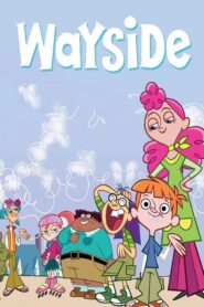 Wayside 2005 on netflix