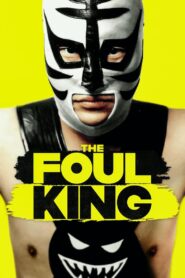 The Foul King 2000 on netflix