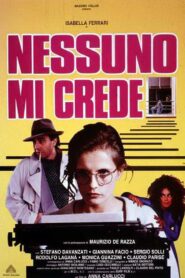 Nessuno mi crede 1992 on netflix