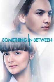 Something In Between 2018 on netflix