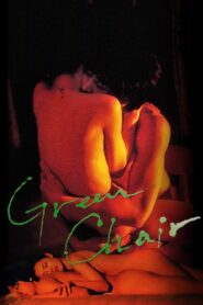 Green Chair 2005 on netflix