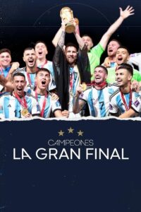 Campeones, la gran final 2023 on netflix