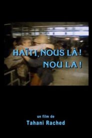 Haïti, Nous là! Nou La! 1987 on netflix