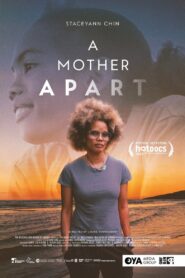 A Mother Apart 2024 on netflix