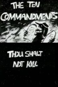 The Ten Commandments Number 5: Thou Shalt Not Kill 1996 on netflix