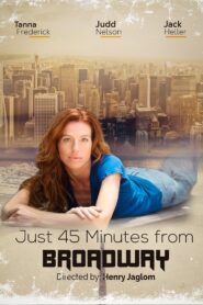 Just 45 Minutes from Broadway 2012 on netflix