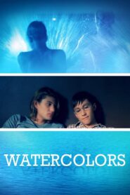 Watercolors 2008 on netflix