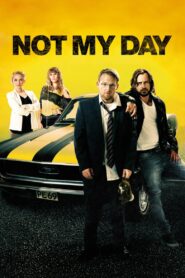 Not My Day 2014 on netflix